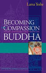 Becoming the Compassion Buddha