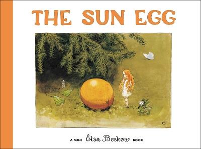 The Sun Egg - Elsa Beskow - cover