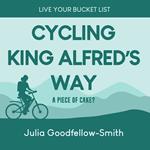 Cycling King Alfred's Way