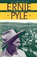 Ernie Pyle in the American Southwest - Richard Melzer - cover