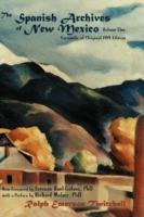 The Spanish Archives of New Mexico, Vol. One (Hardcover)