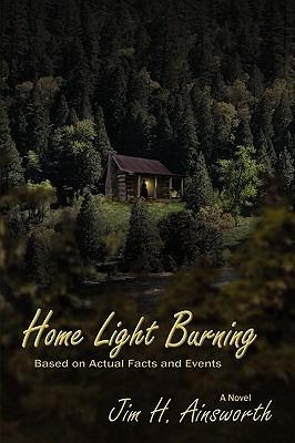 Home Light Burning - Jim H Ainsworth - cover