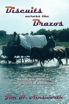 Biscuits Across the Brazos - Jim H Ainsworth - cover