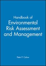 Handbook of Environmental Risk Assessment and Management