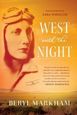 West with the Night: A Memoir