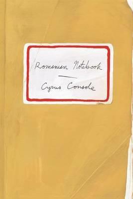 Romanian Notebook - Cyrus Console - cover