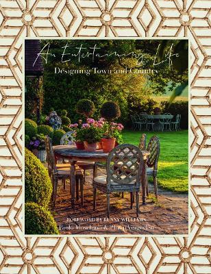An Entertaining Life: Designing Town and Country - Paolo Moschino,Philip Vergeylen - cover