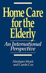 Home Care for the Elderly: An International Perspective