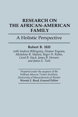 Research on the African-American Family: A Holistic Perspective - Robert B. Hill - cover