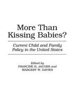 More Than Kissing Babies?: Current Child and Family Policy in the United States