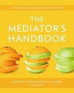 The Mediator's Handbook: Revised & Expanded fourth edition