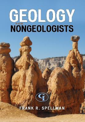 Geology for Nongeologists - Frank R. Spellman - cover