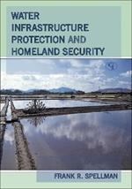 Water Infrastructure Protection and Homeland Security