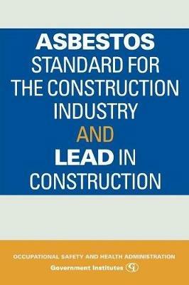 Asbestos Standard for the Construction Industry and Lead in Construction - Occupational Safety and Health Administration - cover