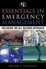 Essentials in Emergency Management: Including the All-Hazards Approach