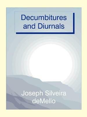 Decumbitures and Diurnals - Joseph Silveira deMello - cover