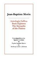 Astrologia Gallica Book Eighteen - J-B Morin - cover