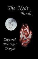 The Node Book - Zipporah Pottenger Dobyns - cover
