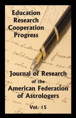 Journal of Research of the American Federation of Astrologers Vol. 15 - cover