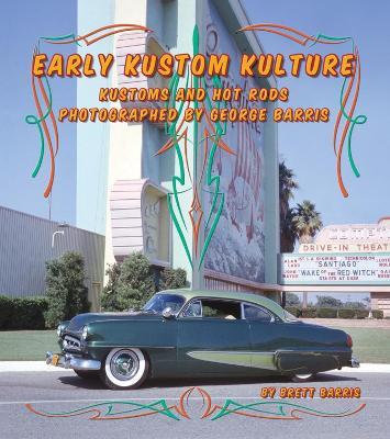 Early Kustom Kulture - Brett Barris - cover