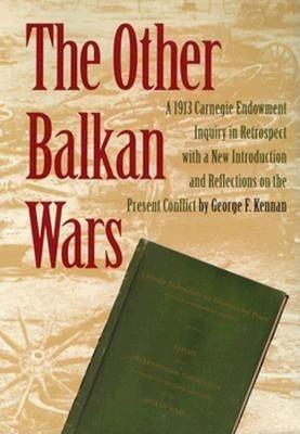 The Other Balkan Wars - George Kennan - cover