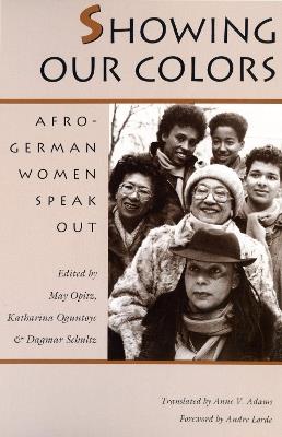 Showing Our Colors: Afro-German Women Speak Out - cover