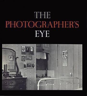 The Photographer's Eye - John Szarkowski - cover