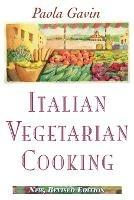 Italian Vegetarian Cooking, New, Revised