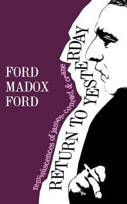 Return to Yesterday - Ford Madox Ford - cover