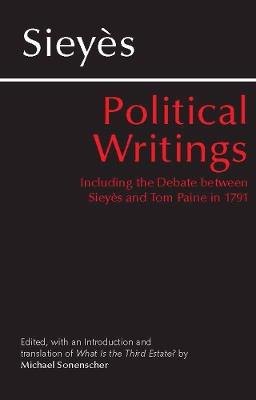 Sieyes: Political Writings: Including the Debate Between Sieyes and Tom Paine in 1791 - Emmanuel Sieys - cover