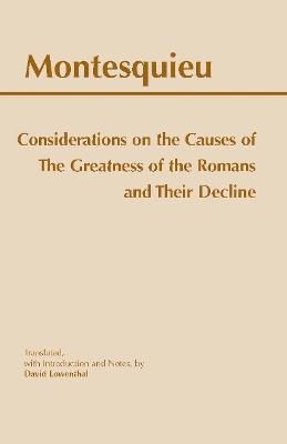 Considerations on the Causes of the Greatness of the Romans and their Decline - Montesquieu - cover