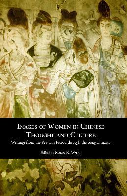 Images of Women in Chinese Thought & Culture - Robin Wang - cover