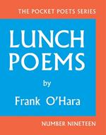 Lunch Poems: 50th Anniversary Edition