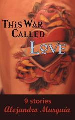 This War Called Love