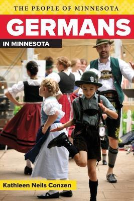 Germans in Minnesota - Kathleen Neils Conzen - cover