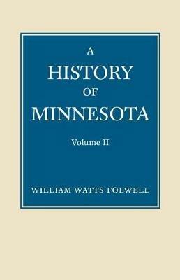 History of Minnesota Volume 2 - William Folwell - cover