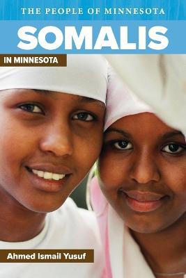 Somalis in Minnesota - Ahmed Ismail Yusuf - cover