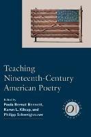 Teaching Nineteenth-Century American Poetry - cover