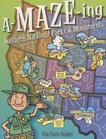 A-Maze-Ing Western National Parks & Monuments