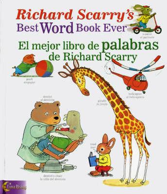 Richard Scarry's Best Word Book Ever / El Mejor Libro De Palabras De Richard Scarry - Luna Rising Editors - cover