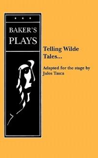 Telling Wilde Tales - Jules Tasca - cover