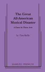 Great All American Musical Disaster