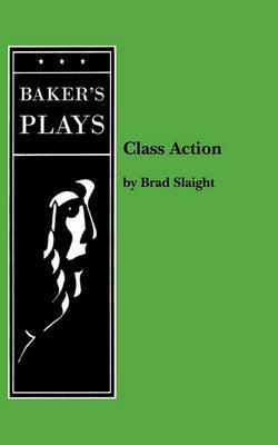 Class Action - Brad Slaight - cover