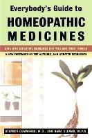 Everybody'S Guide to Homeopathic Medicines: Safe and Effective Remedies for You and Your Family - Stephen Cummings,Dana Ullman - cover