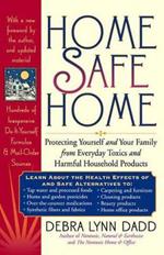 Home Safe Home: Toxic Natural and Earthwise