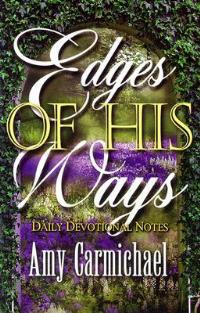 Edges of His Ways - Amy Carmichael - cover