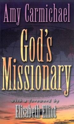 God's Missionary - Amy Carmichael - cover