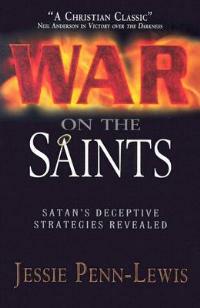War on the Saints - Jessie Penn-Lewis - cover