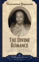 Divine Romance: Collected Talks and Essays on Realizing God in Daily Life Vol. 2