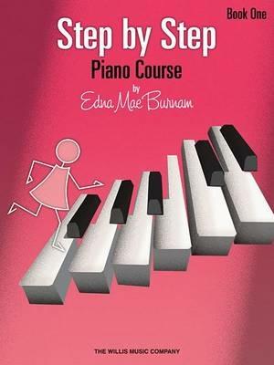 Step by Step Piano Course - Book 1 - Edna Mae Burnam - cover